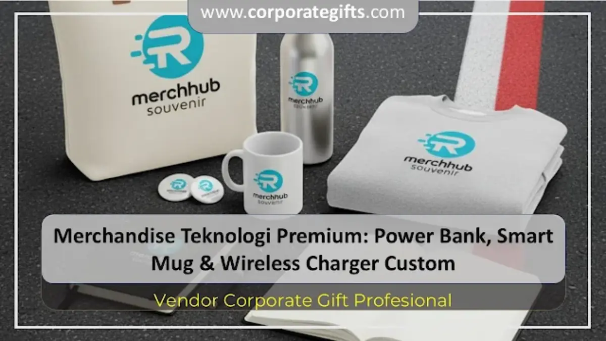 Merchandise Teknologi Premium untuk Souvenir Perusahaan - CorporateGifts.ID