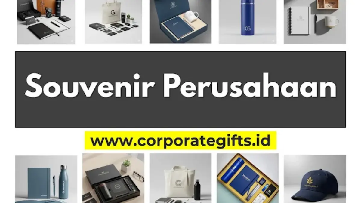 Panduan Lengkap Memilih Souvenir Perusahaan - CorporateGifts.ID