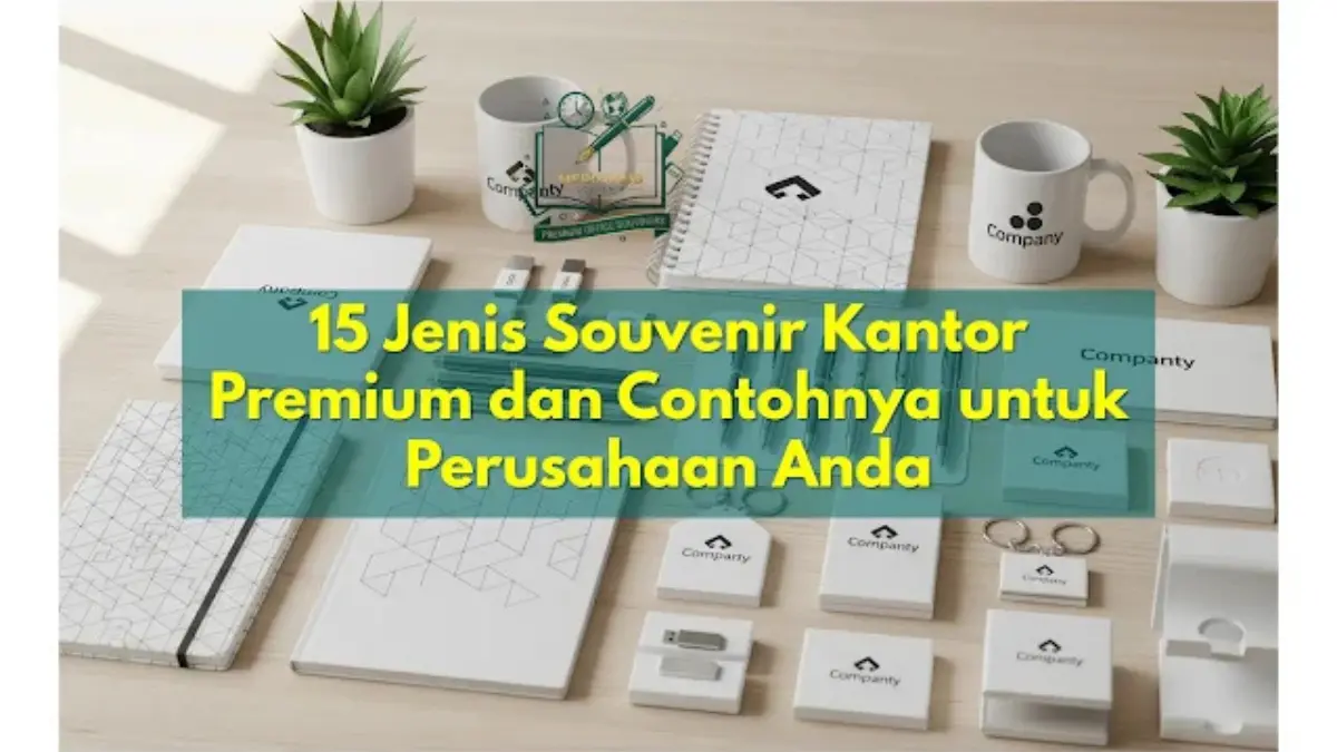 15 Jenis Souvenir Kantor Premium untuk Perusahaan Anda - CorporateGifts.ID
