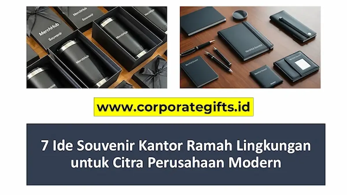7 Ide Souvenir Ramah Lingkungan untuk Citra Perusahaan - CorporateGifts.ID