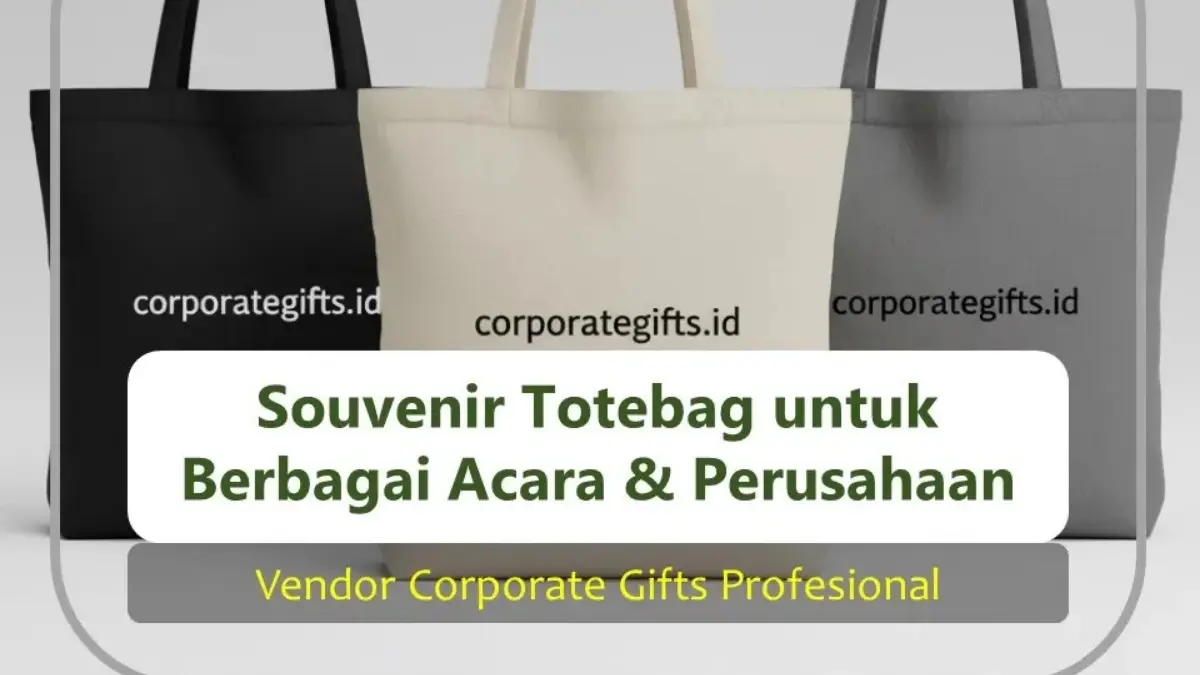 Souvenir Totebag Acara Perusahaan dengan Desain Elegan - CorporateGifts.ID