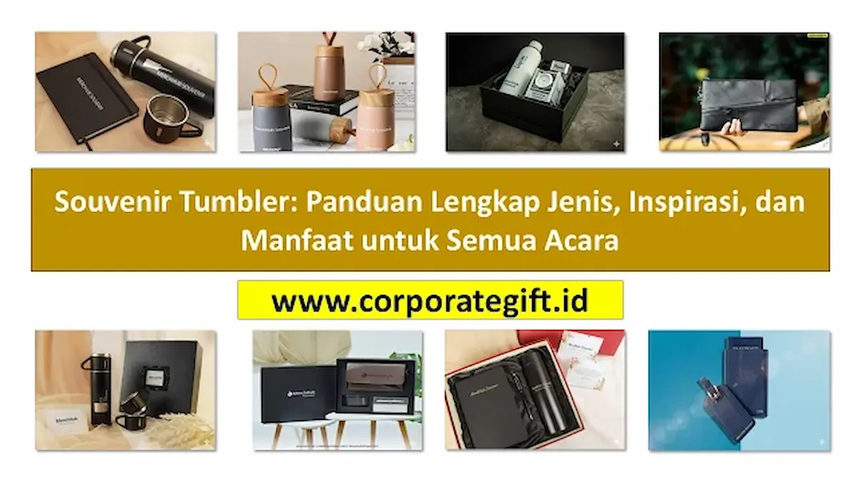 Souvenir Tumbler: Panduan Lengkap untuk Semua Acara - CorporateGifts.ID
