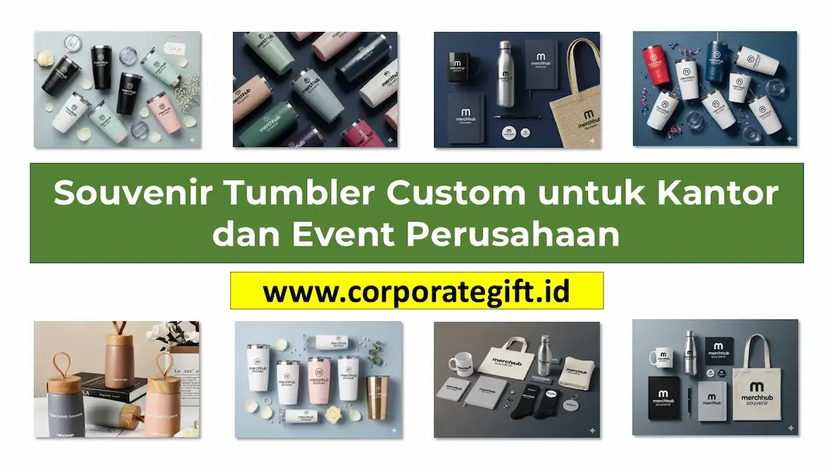 Souvenir Tumbler Custom untuk Kantor dan Event Perusahaan - CorporateGifts.ID