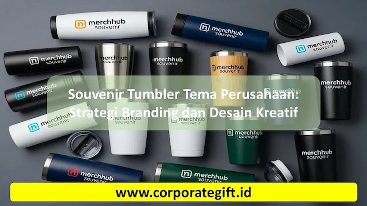 Customisasi Logo Tumbler Perusahaan - CorporateGifts.ID